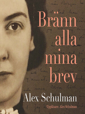 cover image of Bränn alla mina brev